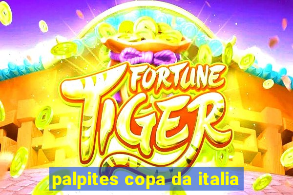 palpites copa da italia